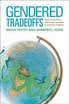 Gendered Tradeoffs: Family, Social Policy, and Economic Inequality in Twenty-One Countries