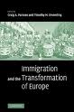 Immigration and the Transformation of Europe