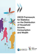 OECD Framework for Statistics on the Distribution of Household Income, Consumption and Wealth