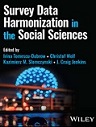 Survey Data Harmonization in the Social Sciences